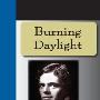 《燃烧的戴莱特》(Burning Daylight)(杰克·伦敦)英文文字版[PDF]