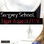 《ITV1： 外科学校 第一季》(ITV1: Surgery School Season 1)更新至第2集[PDTV][TVRip]