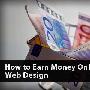 如何做一个会赚钱的优秀网页设计师