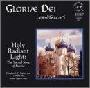 Gloriae Dei Cantores: Holy Radiant Light - The Sacred Song of Russia