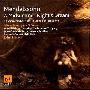 Mendelssohn - A Midsummer Night's Dream Op. 21 & 61