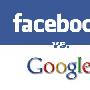 互联网之战：Facebook PK Google