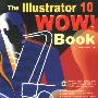 The Illustrator 10 WOW ! Book  (含盘)