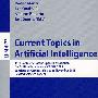 人工智能新课题：CAEPIA 2005/会议文选/ Current topics in aritficial intelligence