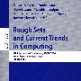 粗集与当前计算趋势： RSCTC 2006/会议录  Rough sets and current trends in computing