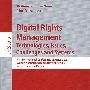 数字权利管理：技术、课题、挑战与系统Digital rights management
