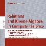 计算机科学中的关系与Keleene代数/会议录/Relations and Kleene algebra in computer science