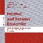 互连网与网络经济学 / 国际会议录/Internet and network economics