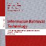 信息检索技术：AIRS 2006/会议录 Information retrieval technology