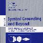 符号接地及其他：EELC 2006/会议录/Symbol grounding and beyond