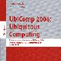 UbiComp 2006：普适计算/ UbiComp 2006: ubiquitous computing