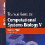 计算系统生物学论文集 Transactions on computational systems biology