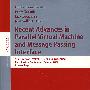 并行虚拟机与报文传送接口新进展Recent advances in parallel virtual machine and message passing interface