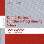 中欧函数编程学院： CEFP 2005/讲义选集/Central European Functional Programming School