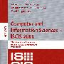 计算机与信息科学 - ISCIS 2006/会议录LNCS-4263: Computer and information sciences - ISCIS 2006