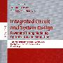 集成电路与系统设计、功率与定时建模、优化与模拟： PATMOS 2006/会议录 Integrated circuit and system design