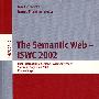 语义网－ISWC2002/会议录 The semantic Web--ISWC 2002