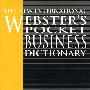 新国际韦氏商业口袋词典 The New International Webster's Pocket Business Dictionary