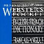 新国际韦氏英语/法语口袋词典   The New International Webster's Pocket English/French