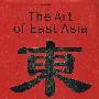 东亚的艺术（附1000余幅图片）The Art of East Asia