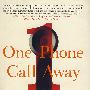 高效人际网络的秘诀 One Phone Call Away: Secrets of a Master Networker