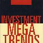 投资大趋势 INVESTMENT MEGATRENDS