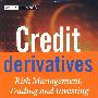 信贷衍生物：风险管理、贸易与投资 CREDIT DERIVATIVES