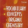 有机化学的词汇与概念The Vocabulary and Concepts of Organic Chemistry, 2nd Edition