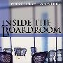 会议室内幕：董事会如何真正的运转与即将到来的公司管理的革命 INSIDE THE BOARDROOM
