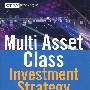MAC投资：多元资产级别投资策略方法MULTI ASSET CLASS INVESTMENT STRATEGY