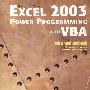 用VBA的Excel 2003强力程序设计（书和光盘）EXCEL 2003 POWER PROGRAMMING WITH VBA