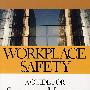 职业安全与小企业经理人手册WORKPLACE SAFETY:  A GUIDE FOR SMALL AND MIDSIZED COMPANIES