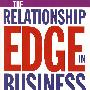 商业的相关边际：必要求消费者与同行的联络THE RELATIONSHIP EDGE IN BUSINESS