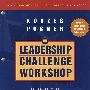 领导挑战研讨会The Leadership Challenge Workshop, Participant's Workbook, 3rd Edition Revised