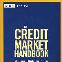 信用市场手册：高级模式问题THE CREDIT MARKET HANDBOOK: ADVANCED MODELING ISSUES