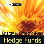 能源与环境套利基金：新投资范例/ENERGY AND ENVIRONMENTAL HEDGE FUNDS