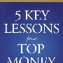 顶尖货币管理者的5个原则FIVE KEY LESSONS FROM TOP MONEY MANAGERS