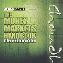 货币市场手册 THE MONEY MARKETS HANDBOOK: A PRACTITIONER'S GUIDE