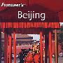 北京  FROMMER'S BEIJING, 4TH EDITION