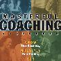 出色教练 THE MASTERFUL COACHING FIELDBOOK