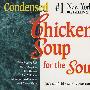 心灵鸡汤.浓缩篇Condensed Chicken Soup for the Soul