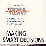 明智的决定(哈佛商业评论系列)  RDM: MAKING SMART DECISIONS         HAR