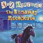 逃跑的赛马 Runaway Racehorse