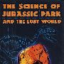 侏罗纪公园的恐龙是怎样建成的 THE SCIENCE OF JUR ASSIC PARK AND THE LOST WORLD