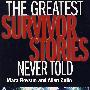 最杰出的生存故事Greatest Survivor Stories Never Told