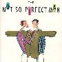 普通男人 NOT-SO-PERFECT MAN