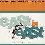 东方不变EAST IS EAST