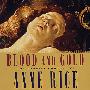 吸血鬼纪事BLOOD AND GOLD ANNE RICE