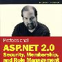 专业 ASP.NET 2.0 安全、成员身份与角色管理 Professional ASP.NET 2.0 Security,