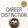 成功人士非凡职业决策  Career Distinction: Stand Out by Building Your Brand